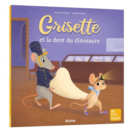 Grisette et la dent du dinosaure, Mes p'tits albums