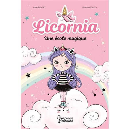 Une école magique, Licornia, 1 (6à9ans)