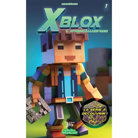 Xblox, 1 le volcan à la lave verte