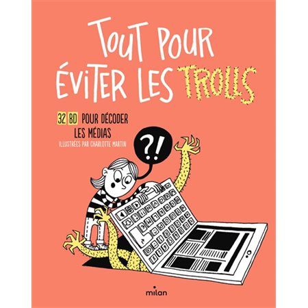 Tout pour éviter les trolls : 32 BD pour décoder les médias