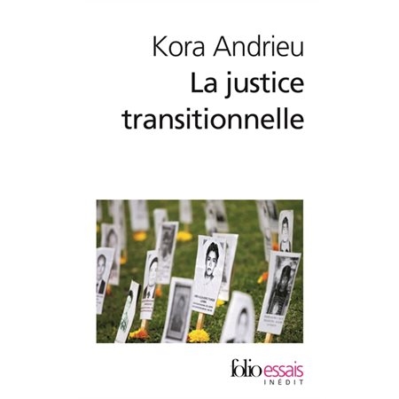 La justice transitionnelle : de l'Afrique du Sud au Rwanda