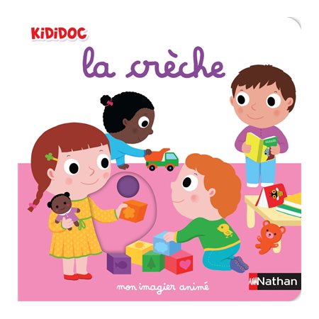 La crèche : mon imagier animé, Kididoc. Imagiers Kididoc