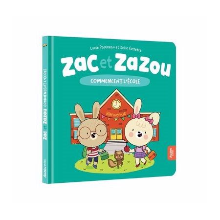 Zac et Zazou commencent l'école