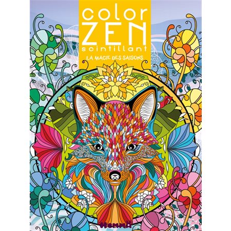 Color Zen scintillant : La magie des saisons