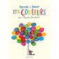 Apprends à dessiner. Les couleursr avec Marion Deuchars