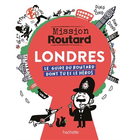 Londres, mission routard : le guide du routard dont tu es le héros ( 6 à 9 ans)