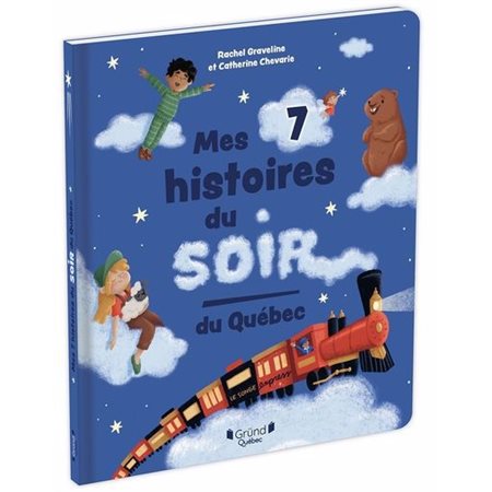 Mes 7 histoires du soir du Québec