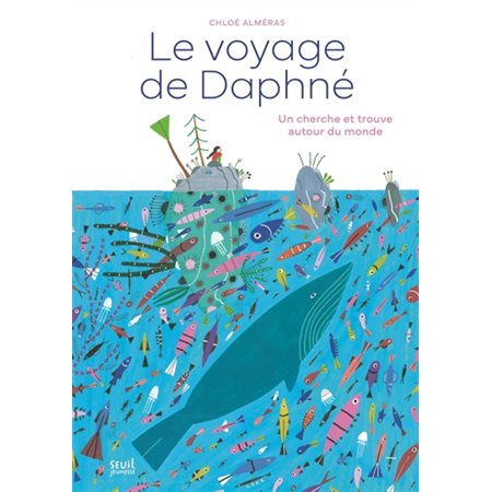 Le voyage de Daphné : un cherche et trouve autour du monde