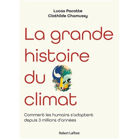 La grande histoire du climat