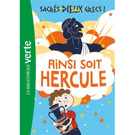 Ainsi soit Hercule, Sacrés dieux grecs !, 1