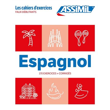 Espagnol : faux-débutants, Les cahiers d'exercices