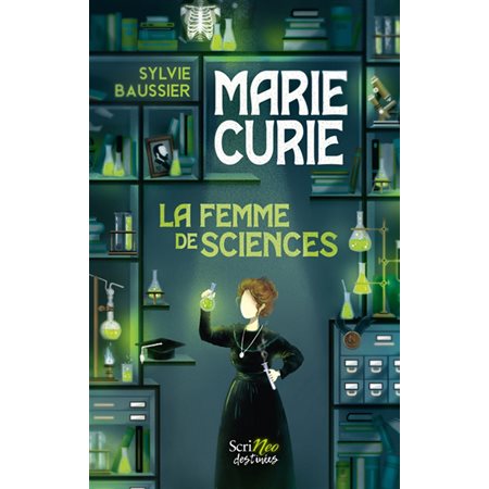 Marie Curie : la femme de sciences, Destinées