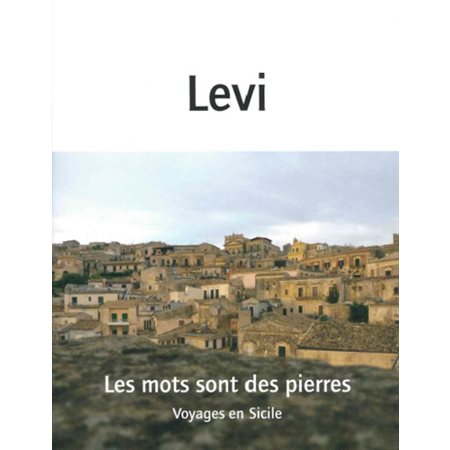 Les mots sont des pierres : voyages en Sicile, Via