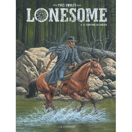 Le territoire du sorcier, Lonesome, 4