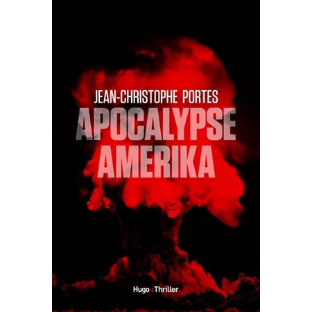 Apocalypse Amerika, Hugo thriller