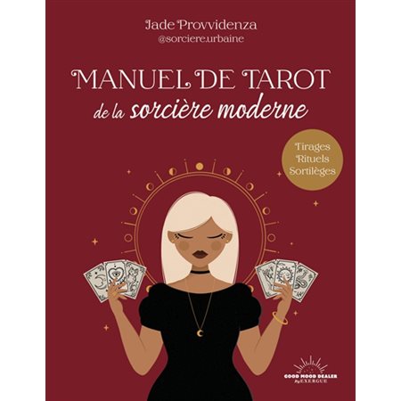 Manuel de tarot de la sorcière moderne