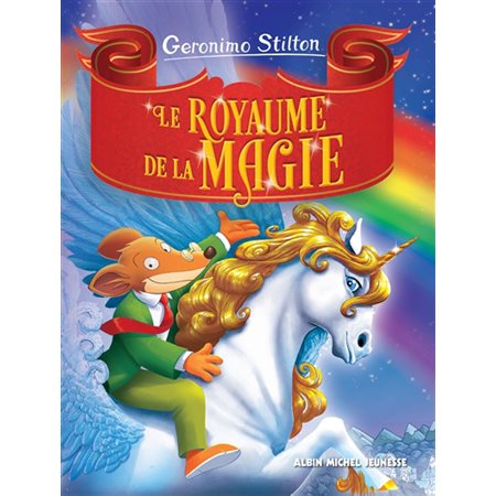 Le royaume de la magie, (6-9 ANS)