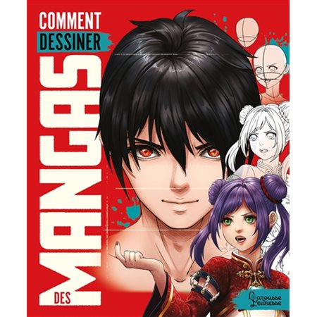 Comment dessiner des mangas, Larousse jeunesse