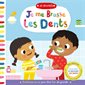 Je me brosse les dents, Je grandis