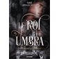 Le royaume de Vincula, The umbra king, 1