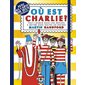 Où est Charlie ? : tout Charlie dans une édition à mettre dans toutes les poches