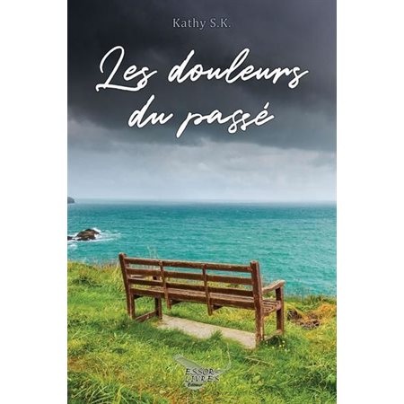 Les douleurs du passé