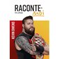 Kevin Owens, Raconte-moi