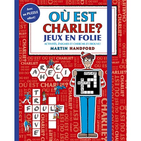 Jeux en folie : activités, énigmes et cherche-et-trouve !, Où est Charlie ?