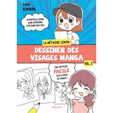 Dessiner des visages manga, La méthode Lemonchan, 2