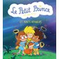 Les robots voyageurs, Le Petit Prince et ses amis