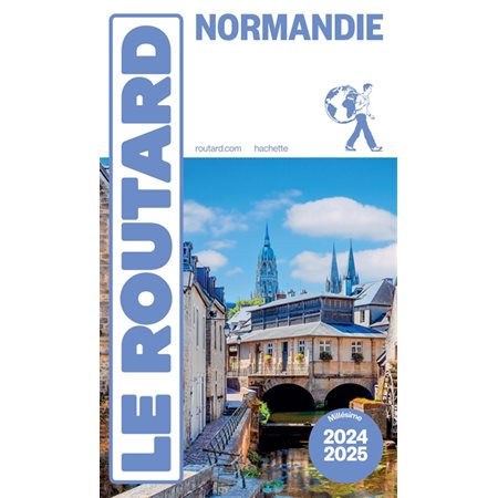 Le Routard: Normandie : 2024-2025