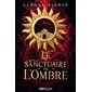 Le sanctuaire de l'ombre, Vol. 1