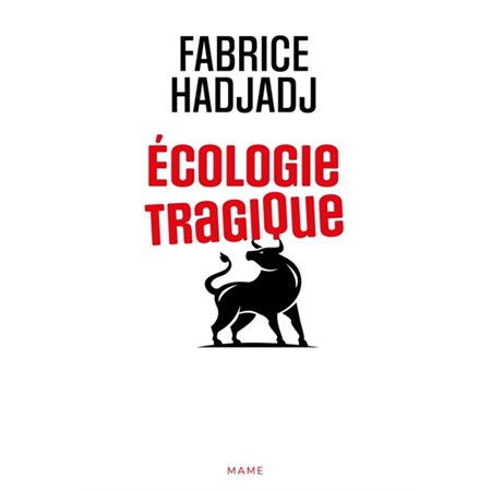 Ecologie tragique : le taureau par les cornes