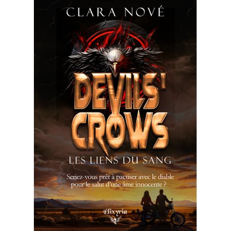 Devils' crows : les liens du sang