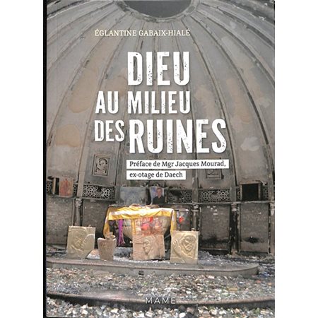 Dieu au milieu des ruines