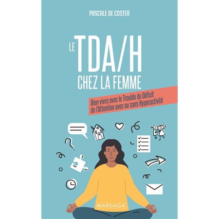 Le TDA-H chez la femme