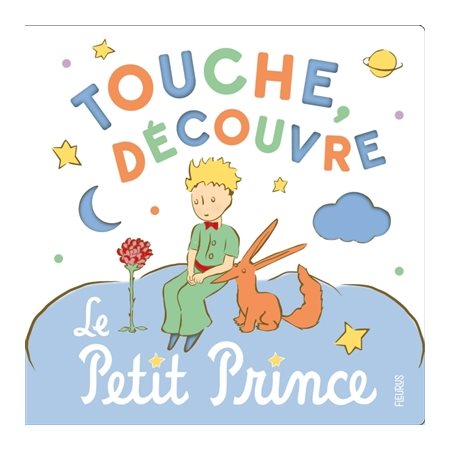 Touche, découvre : le Petit Prince,