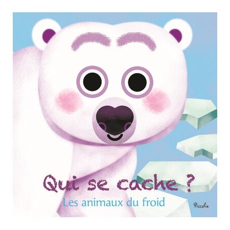 Les animaux du froid, Qui se cache ?