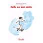 Gabi sur son skate, (6-9 ANS)