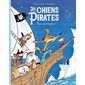 Prisonniers des glaces !, Les chiens pirates (6-9 ANS)