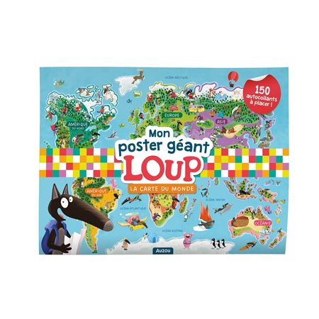 Mon poster géant Loup : la carte du monde : 150 autocollants à placer !