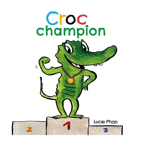 Croc champion, Loulou & Cie