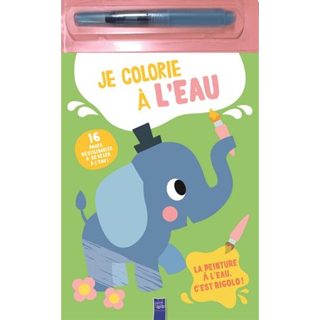 Je colorie à l'eau : l'éléphant