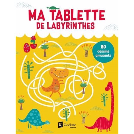 Ma tablette de labyrinthes : 80 dessins amusants