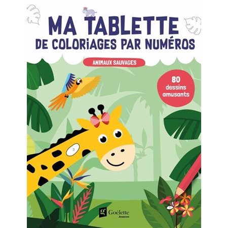 Ma tablette de coloriages par numéros - animaux sauvages