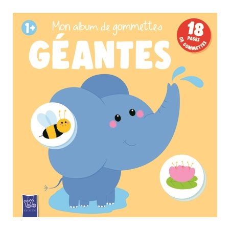 Mon album de gommettes géantes : 1+ : éléphant