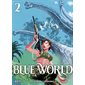 Blue world, Vol. 2, Blue world, 2