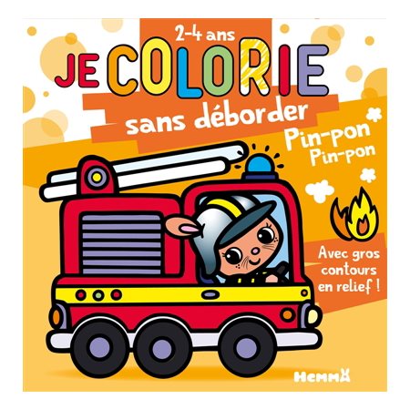 Je colorie sans déborder (2-4 ans) : Pin-pon ! T71