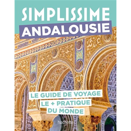 Simplissime : Andalousie