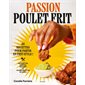 Passion poulet frit